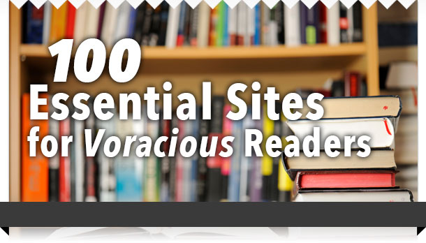 100 Essential Sites for Voracious Readers