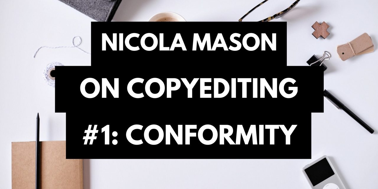 The First C of Good Copyediting: Conformity
