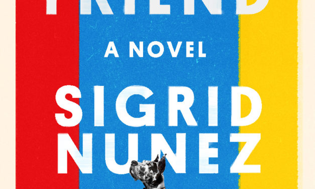 What We’re Reading: Sigrid Nunez’s The Friend