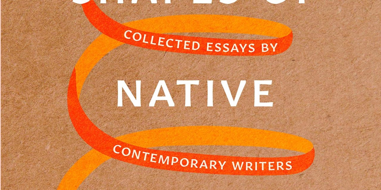 What We’re Reading: Shapes of Native Nonfiction