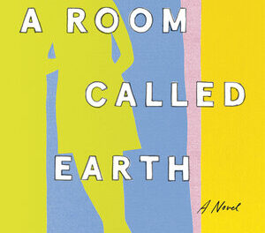 What We’re Reading: Finding Neurokin in Madeleine Ryan’s A Room Called Earth