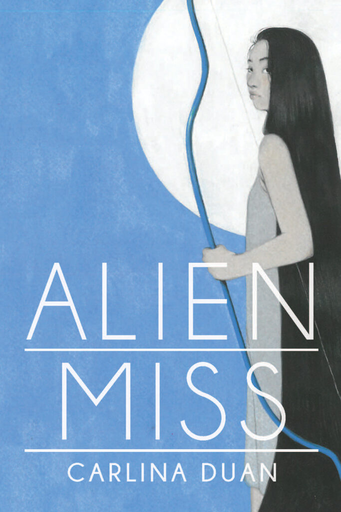 Cover of Carlina Duan's "Alien Miss," white text on blue background; a long-haired figure holding a bow.