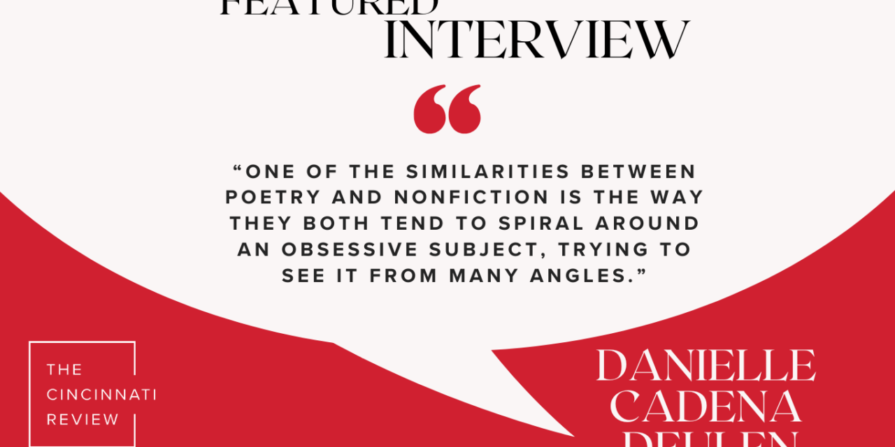 Interview with Danielle Cadena Deulen