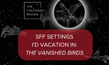 SFF Settings I’d Vacation In: The Vanished Birds
