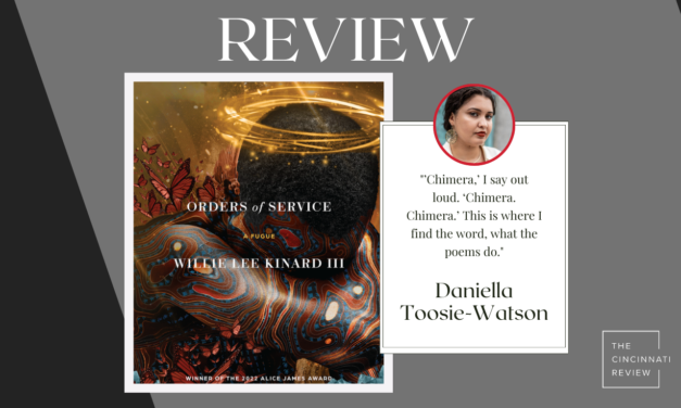 Chimera, Chimera: A Review of Willie Lee Kinard III’s Orders of Service