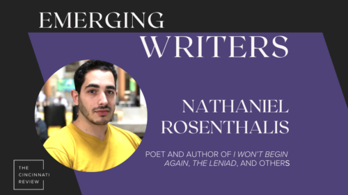 Emerging Writers: Interview with Nathaniel Rosenthalis