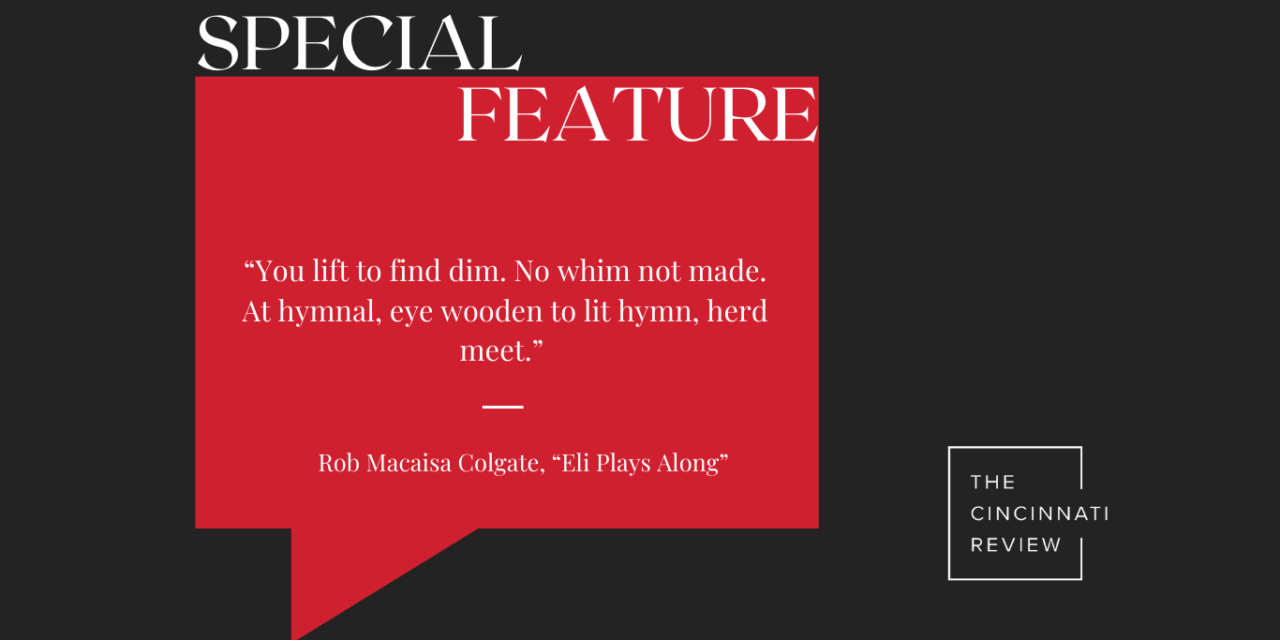 Special Feature: “Eli Plays Along” by Rob Macaisa Colgate