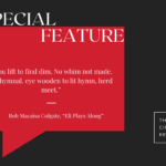 Special Feature: “Eli Plays Along” by Rob Macaisa Colgate