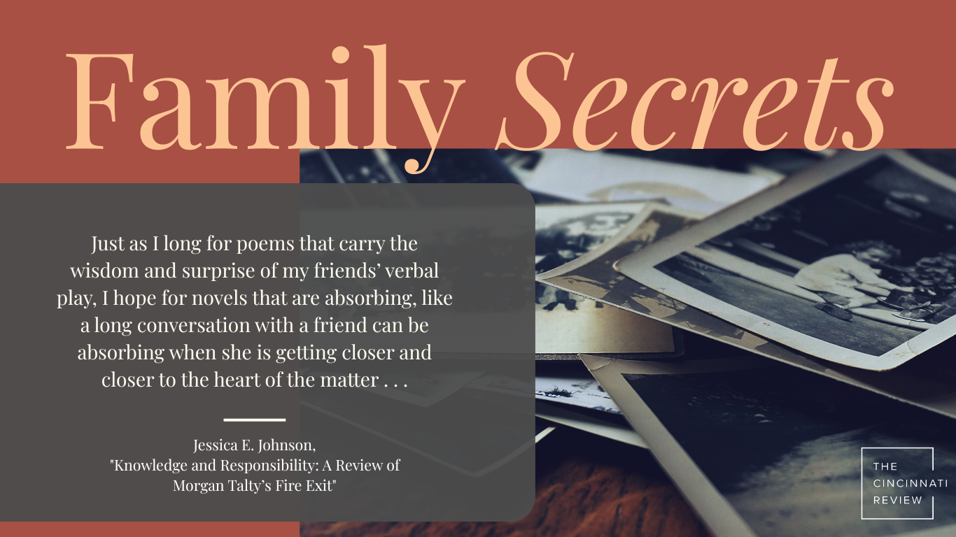 Family secrets graphic featuring an image of black-and-white family photos laid out on a table. Quote from Johnson: "Just as I long for poems that carry the wisdom and surprise of my friends’ verbal play, I hope for novels that are absorbing, like a long conversation with a friend can be absorbing when she is getting closer and closer to the heart of the matter . . ."
