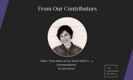 Video: “Your Inbox Is Too Much With Us—a correspondence,” by Jaye Kranz
