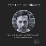 From Our Contributors: “Love at First Fright: A Late-Night Watchlist”