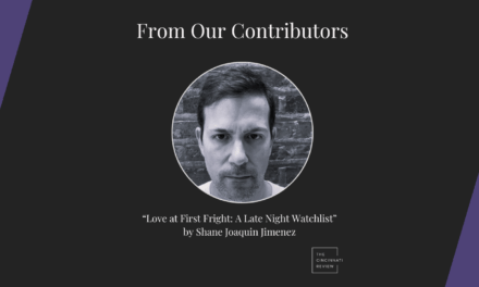 From Our Contributors: “Love at First Fright: A Late-Night Watchlist”