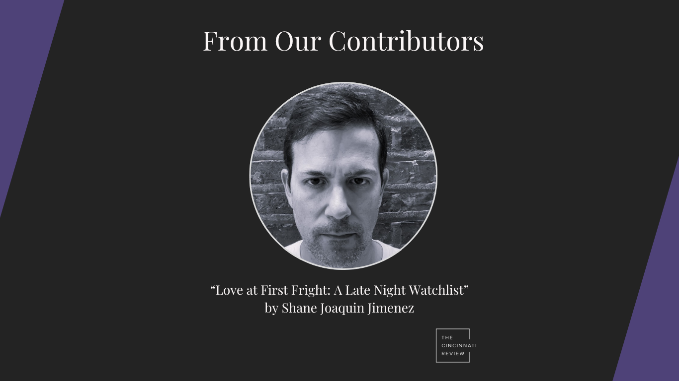 From Our Contributors: “Love at First Fright: A Late-Night Watchlist”
