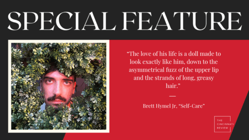 Fiction Special Feature: “Self-Care,” by Brett Hymel Jr.