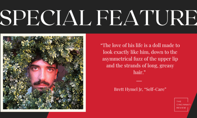 Fiction Special Feature: “Self-Care,” by Brett Hymel Jr.