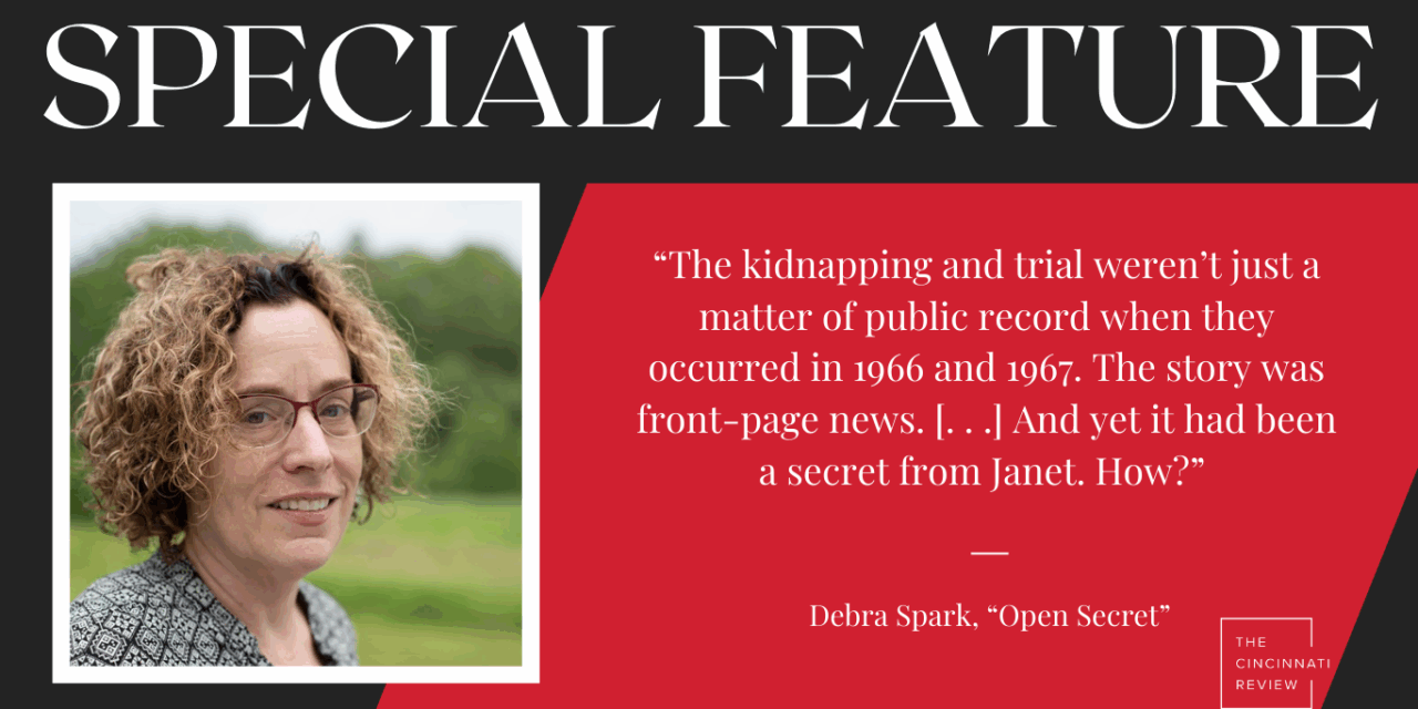 Nonfiction Special Feature: “Open Secret” by Debra Spark