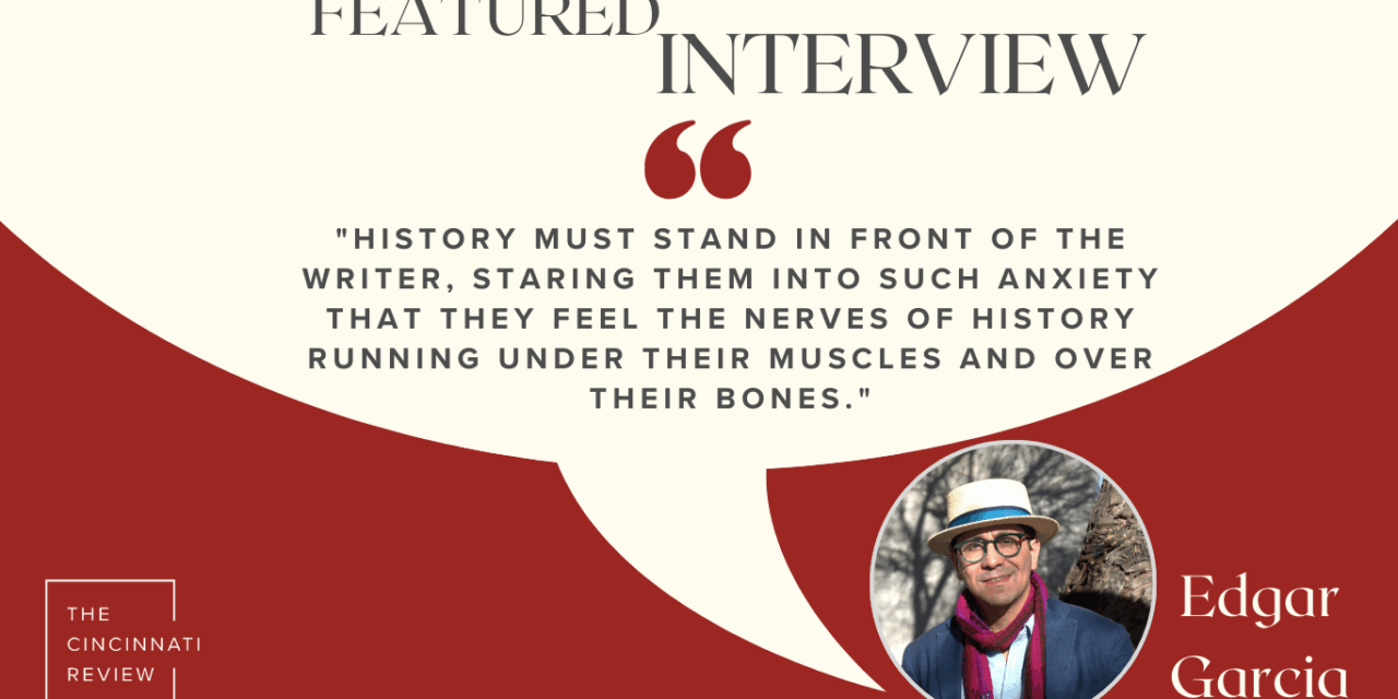 Interview with Edgar Garcia