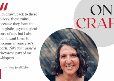 On Craft: “Ruin Porn” by Maya Jewell Zeller