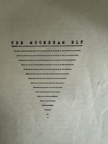 Hand-typed title on typewriter paper: "The Moonbeam Elf," underlined many times until the underlines become an upside-down triangle.